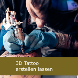 3D Tattoo erstellen lassen