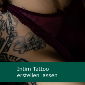 Intim Tattoo erstellen lassen